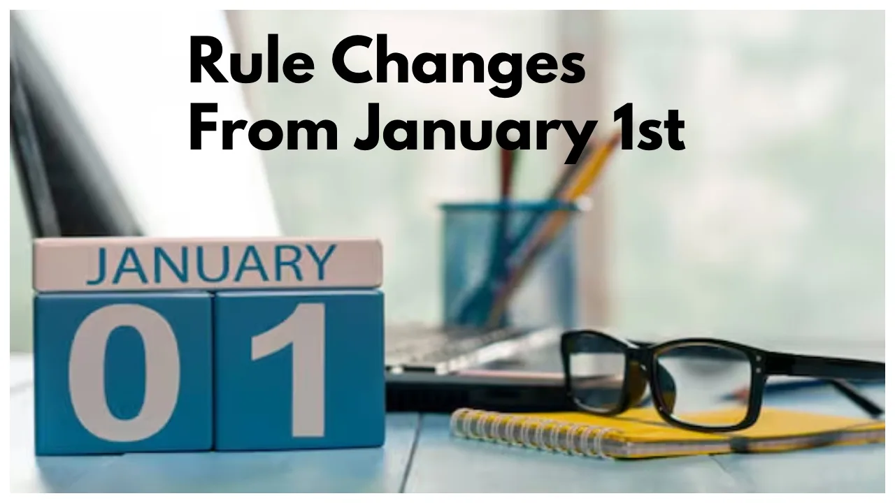 Rule Changes From January