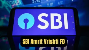SBI Amrit Vrishti FD
