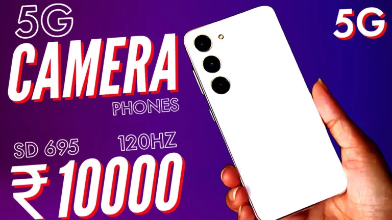 Top 3 camera phones under 10000 in 2024