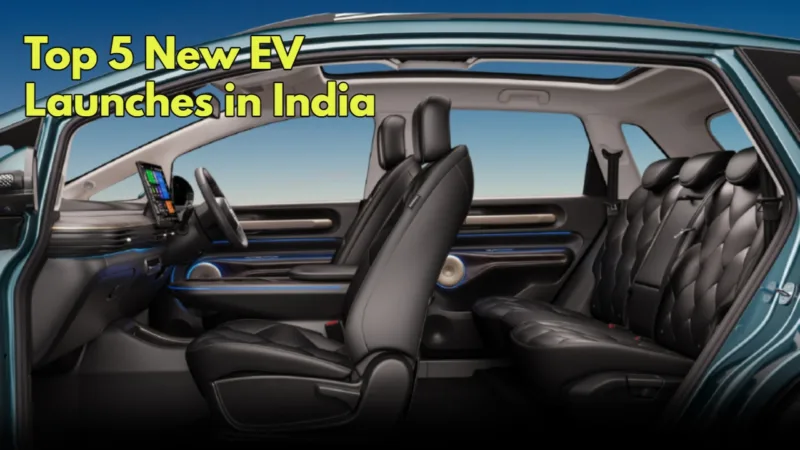 Top 5 New Ev Launches In India