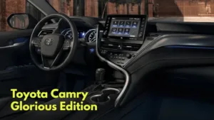 Toyota Camry Glorious Edition: Hybrid Power and Special Styling, Know Price