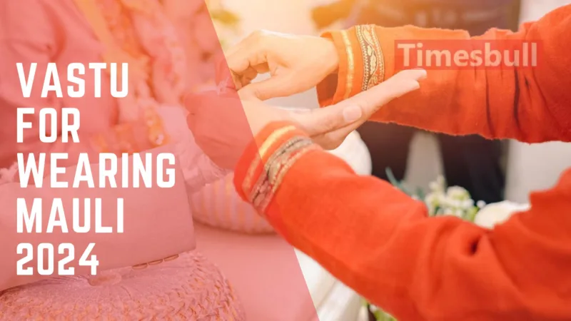 Vastu For Wearing Mauli