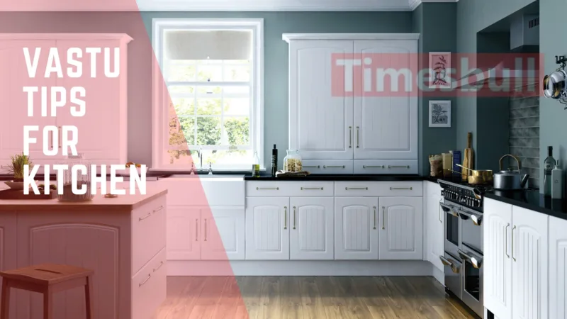Vastu Tips For Kitchen