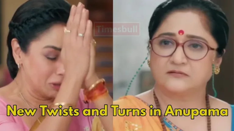 Anupama Serial Spoilers: Leela Ben Leaves the House,  Family Faces New Twists and Turns..