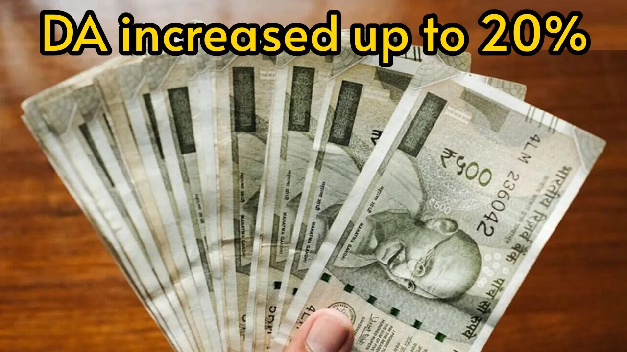 DA increased by 20%,