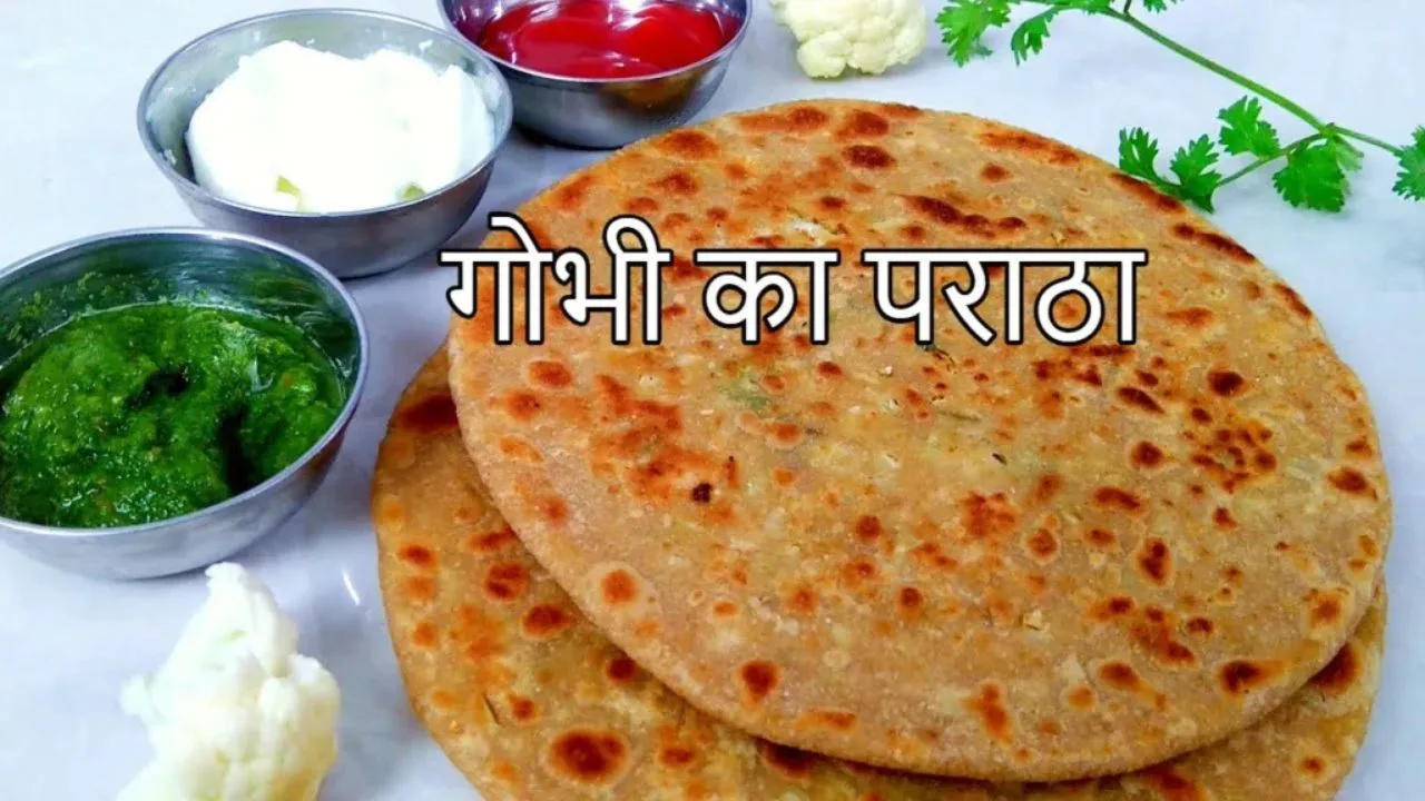 Gobi Ka Paratha Recipe: Enjoy...