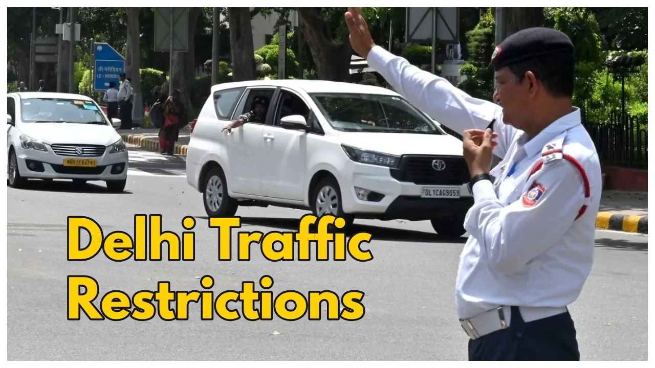 Traffic restrictions in Delhi –...