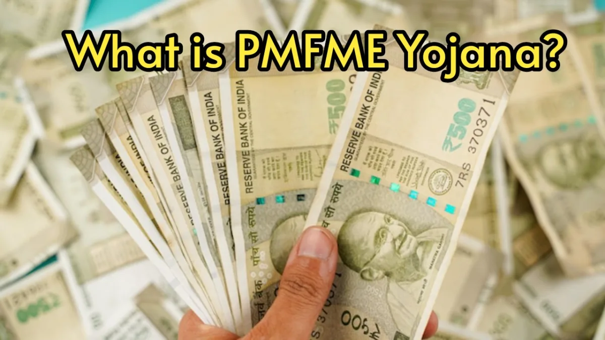 Pmfme Yojana