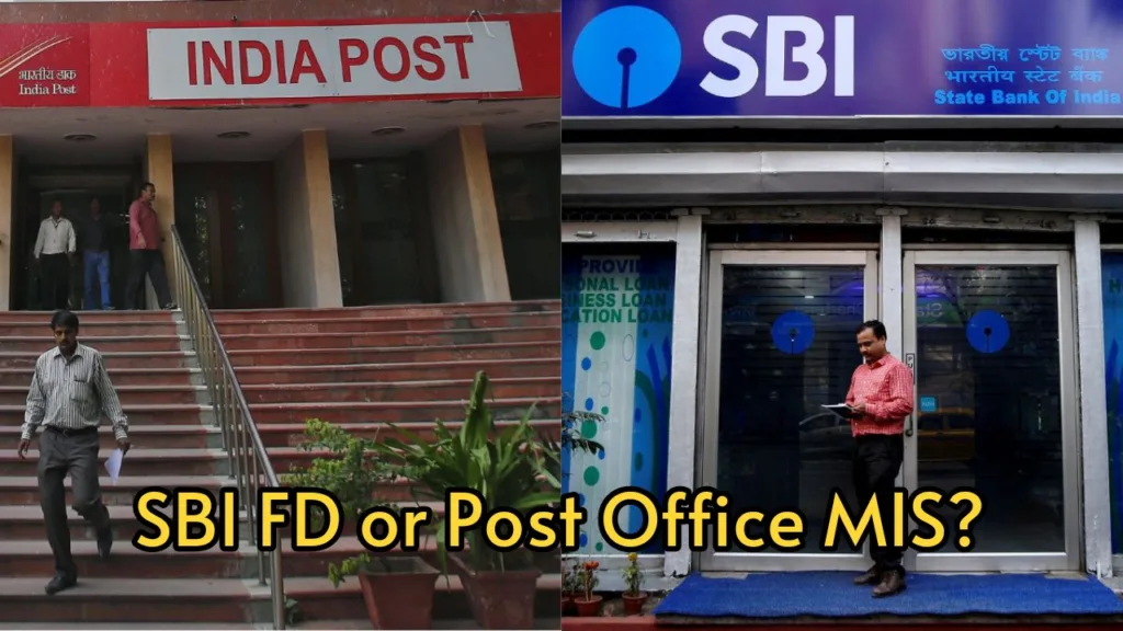 SBI 5-year FD or MIS, which is better for you? Lets find out