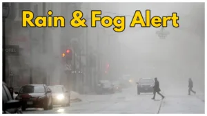 Monsoon Forecast – Meteorological Department issues Heavy rain & dense fog in these States