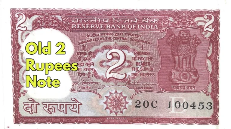 Antique 2 Rupee Note Giving Chance to Earn Lakhs of Rupees Overnight, Know How