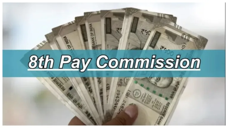 8th Pay Commission – Government Approves 8th Pay Commission for Central Employees