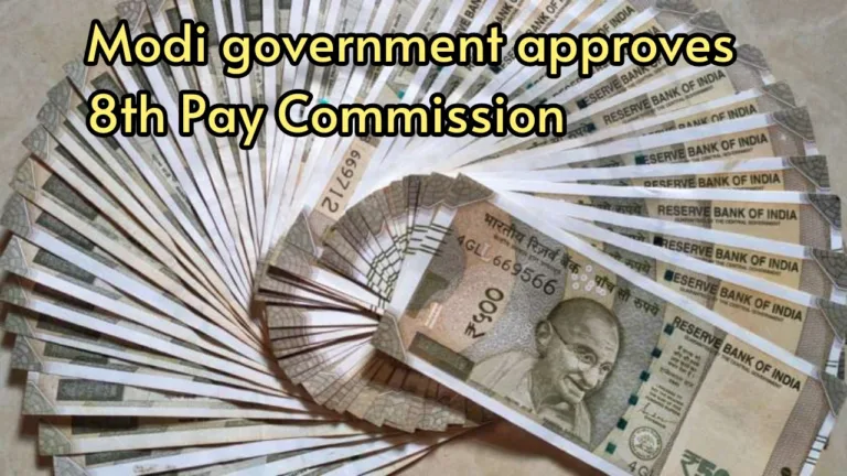 Modi government approves 8th Pay Commission, Will be implemented from 2026