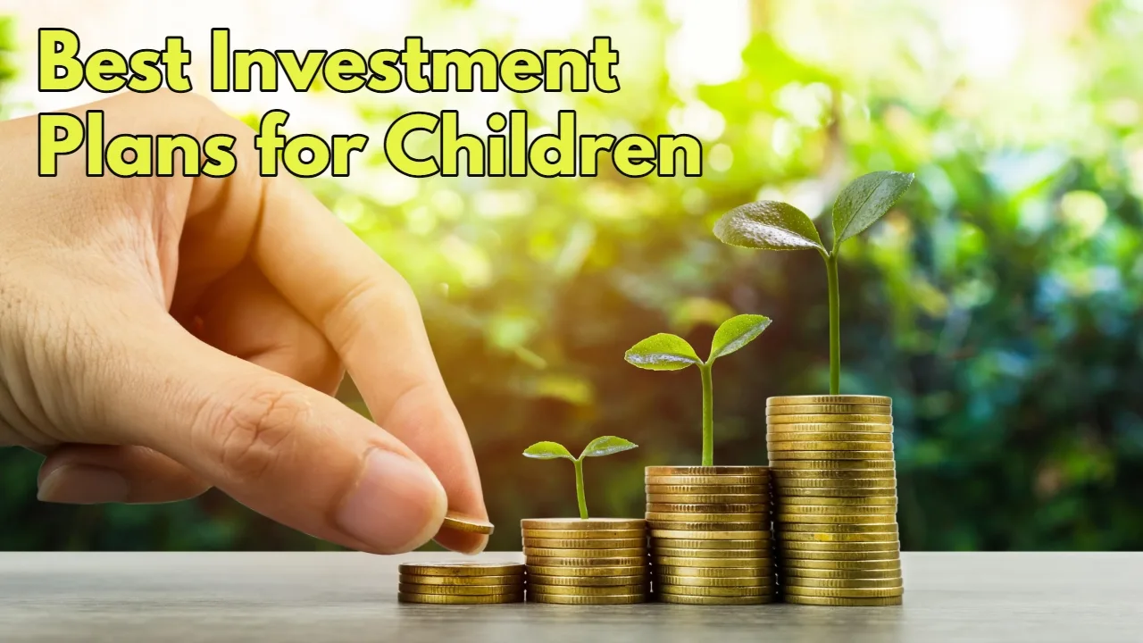 Best Investment Plans For Children (1)
