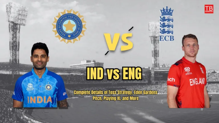 India vs England 1st T20I: Complete Details of Toss Strategy, Pitch Report, Playing XI, and More