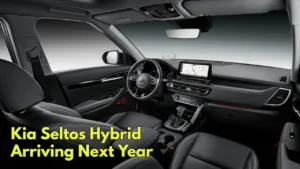 Kia Seltos Hybrid: Electrified Power Meets Striking New Design, Know Price