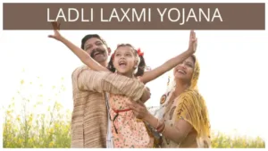 Ladli Lakshmi Yojana – Who Qualifies for this Scheme, Check Benefits & Eligibility Criteria