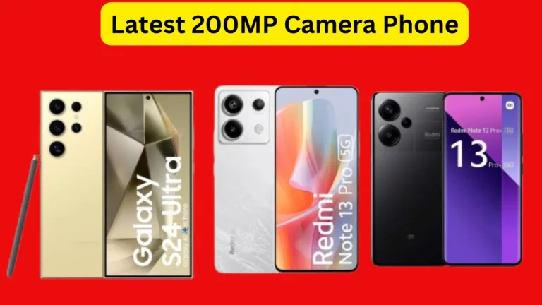 Latest 200MP Camera Phone in India, great camera and strong features