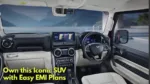 Own this Iconic SUV with Easy EMI Plans