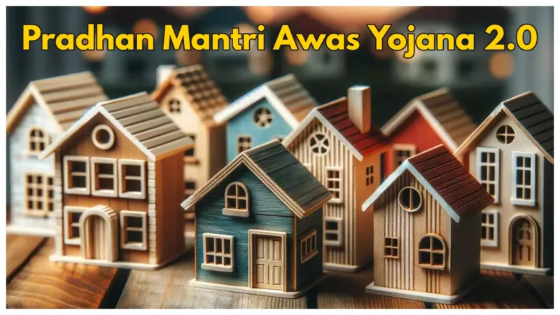 Pradhan Mantri Awas Yojana 2