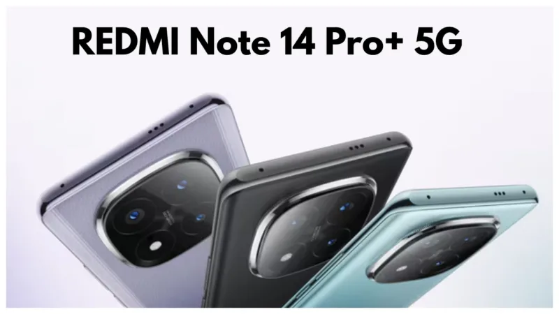 Redmi Note 14 Pro+ 5g