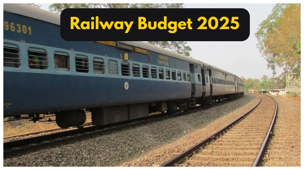 Railway Budget 2025 – Passenger...