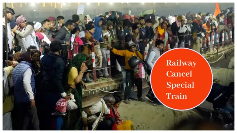 Mahakumbh Stampede – Railway cancelled mela special trains, Check Here Latest Update