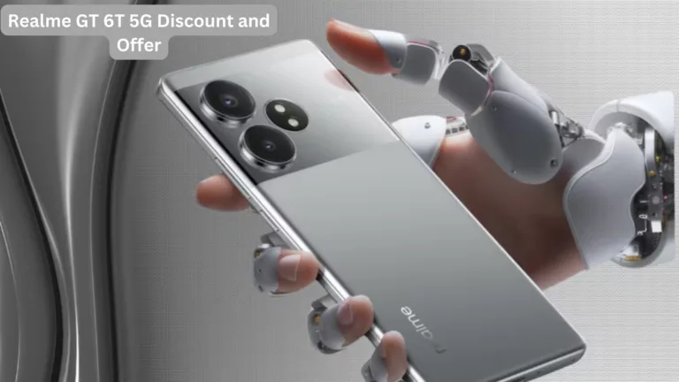 Get Realme GT 6T 5G Discount and Offer soon, know discount details