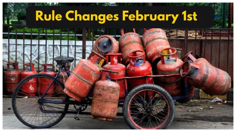 Rule Changes February 1st – LPG Prices, UPI, Banking & More You Need Known