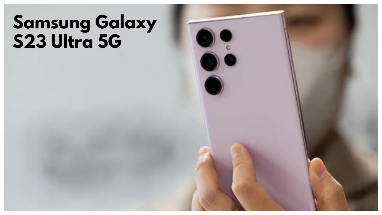 Samsung Galaxy S23 Ultra 5G...