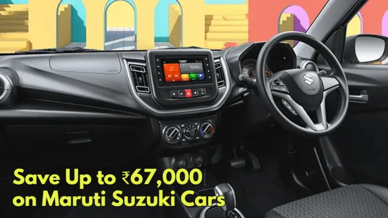 Save Up To ₹67,000 On Maruti Suzuki Cars