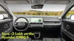 Save ₹2 Lakh on the Hyundai IONIQ 5
