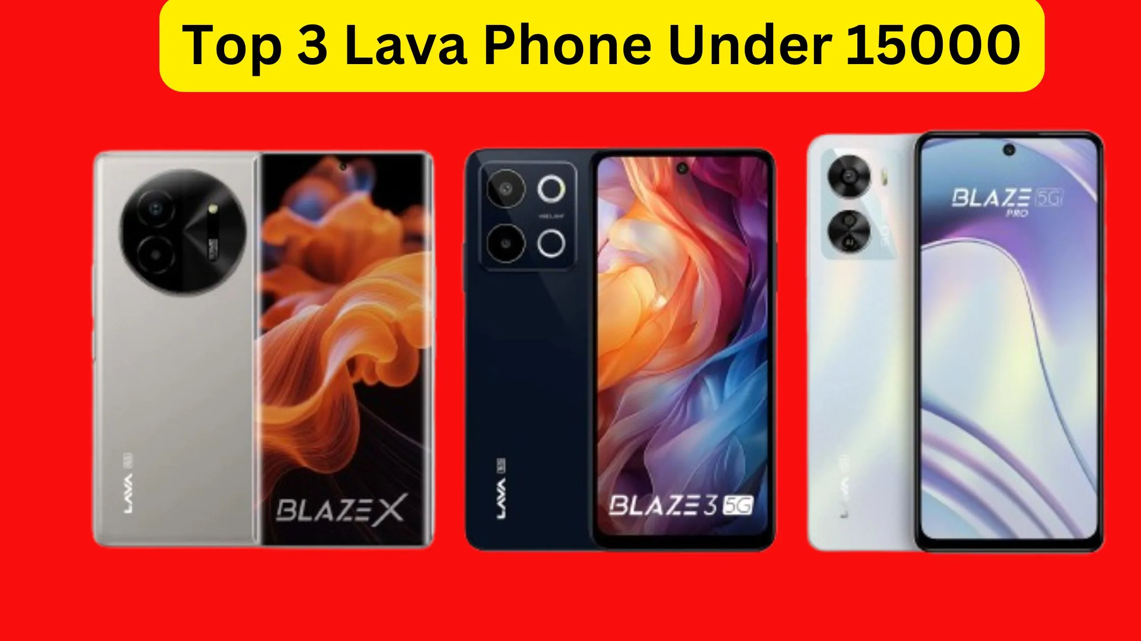 Top 3 Lava Phones Under...