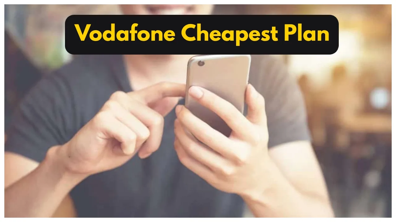 Vodafone Cheapest Plan – Get...