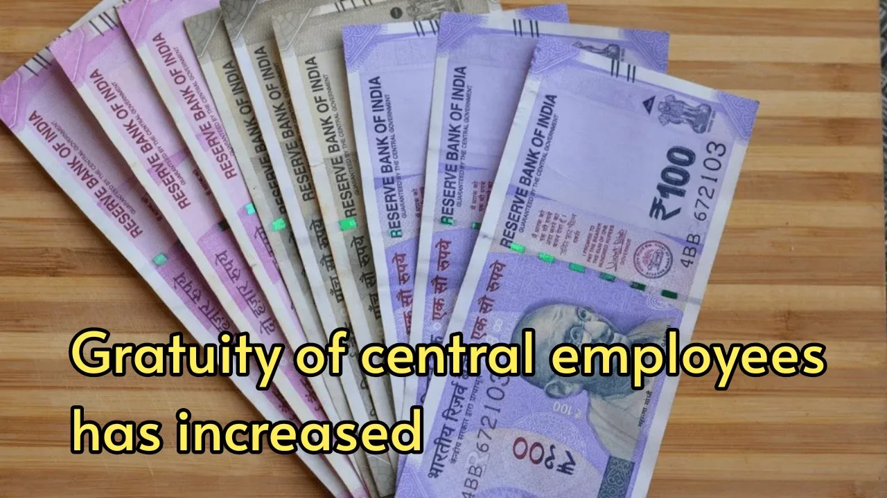 Gratuity Limit Hike: Gratuity of...