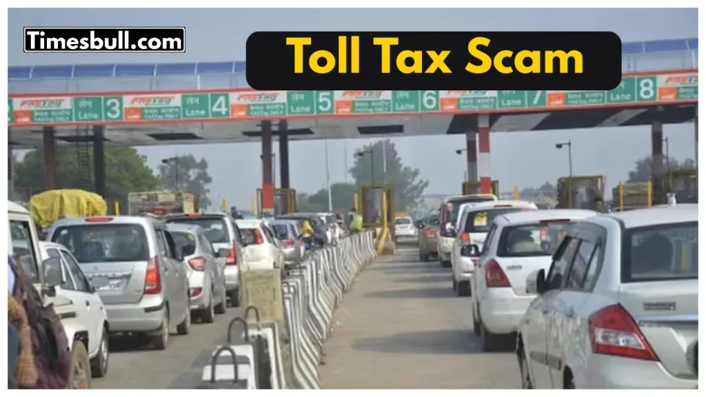 Toll Tax Scam