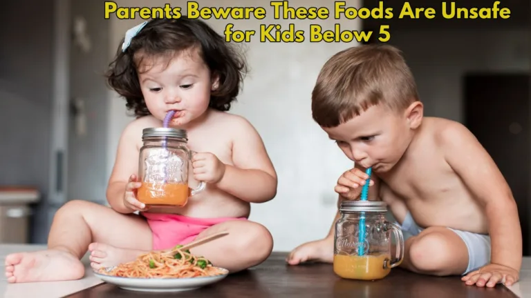 Baby Care Tips: 5 Foods That Could Harm Kids Below 5—Every Parent Must Know