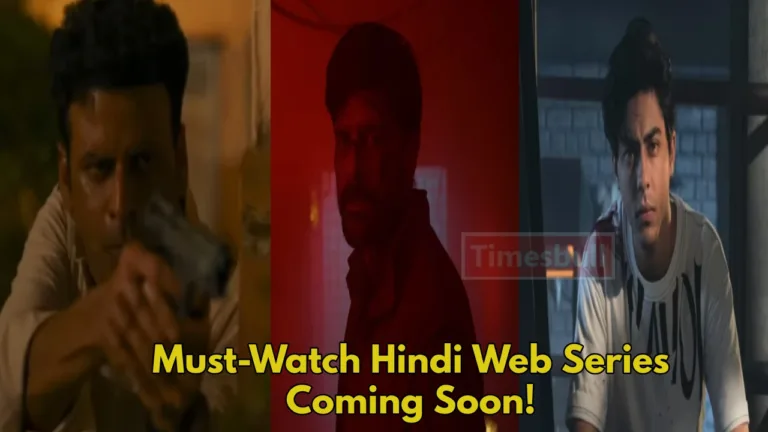 Don’t Miss These Hindi Web Series on OTT in 2025, Full Release List Here-Must Watch