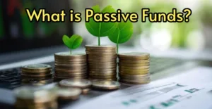 Passive Funds