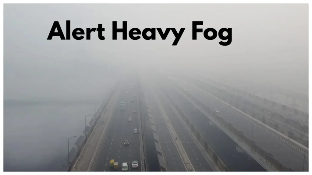 Weather Update – India Meteorological Department Warning Very Heavy Dense Fog & Rain These States