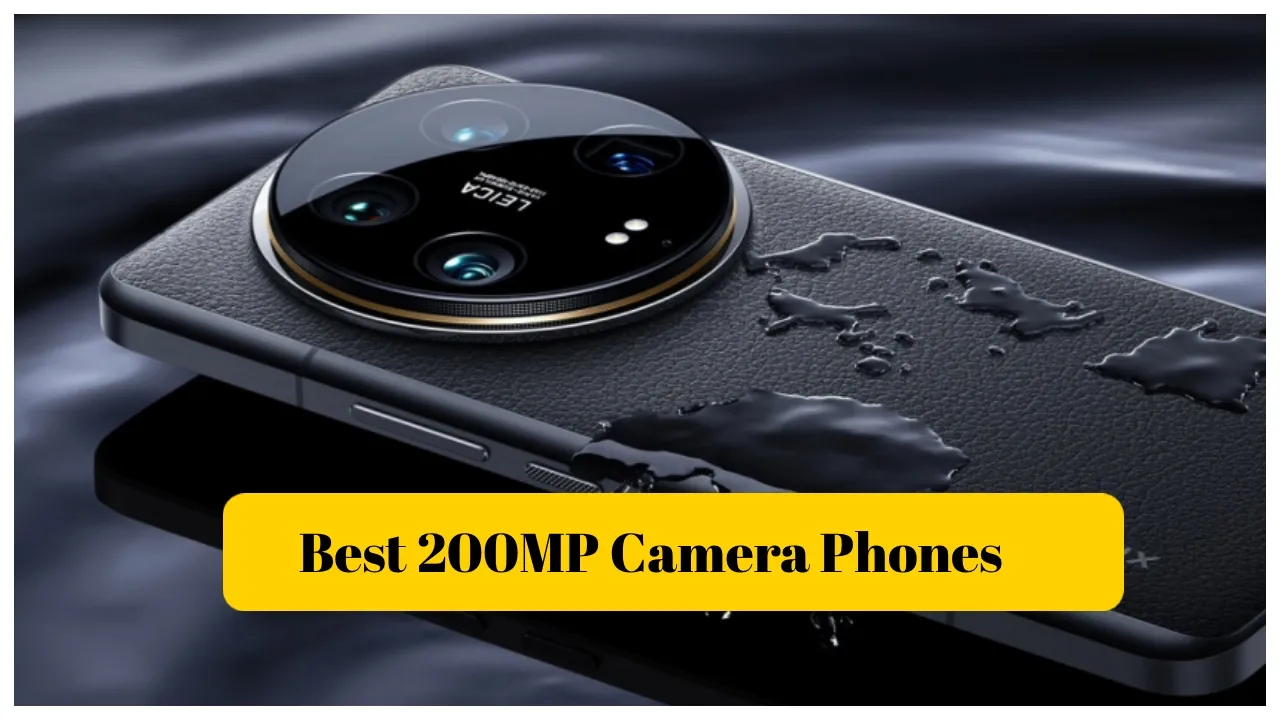 Best 200mp Camera Phones