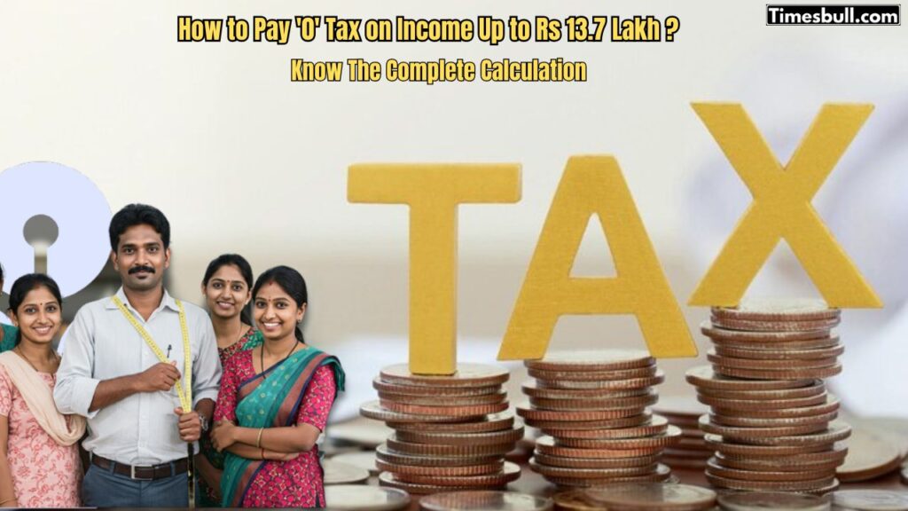 Middle-Class Tax Saving Tips: Pay ‘0’ Tax on Income Up to Rs 13.7 Lakh, Full Calculation Inside
