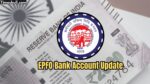 EPFO Bank Account Update