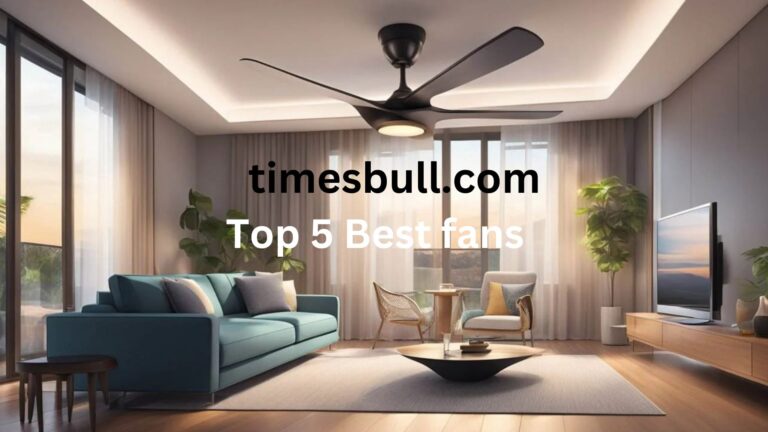 Top 5 Best fans: Havells, and Orient fans with clever features in India in 2025.Check Details