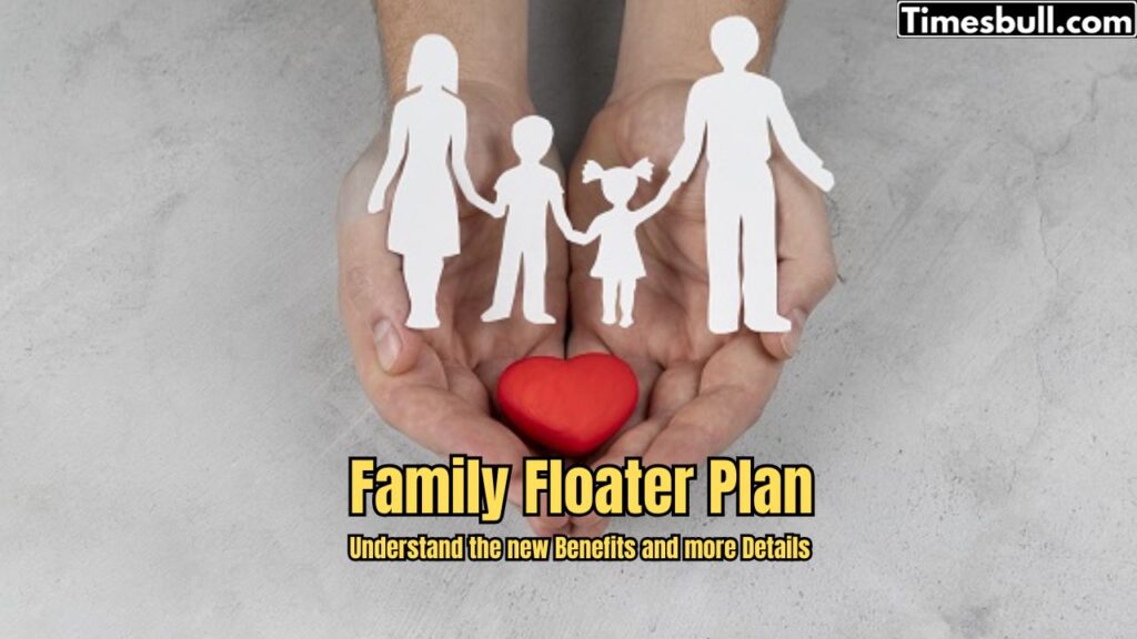 Family Floater Plan