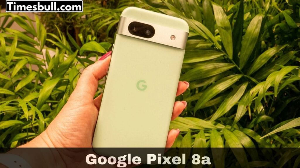 Google Pixel 8a Design: Premium look, strong build, amazing budget!