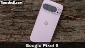 Google Pixel 9: Specs, Features, and Indian Price of Google’s New AI-Powered Phone