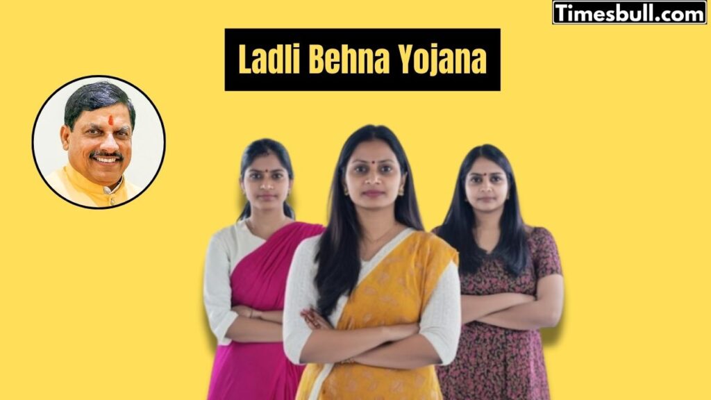 Ladli Behna Yojana