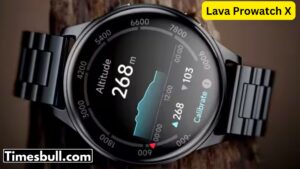 Buy Lava Prowatch X With 42% Discount, Know Its Features