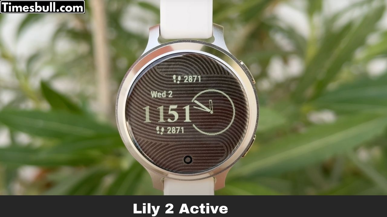 Lily 2 Active Arrives